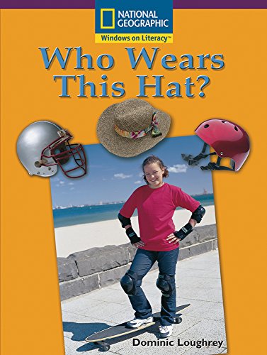 Windows on Literacy Early (Science: Science Inquiry): Who Wears This Hat?