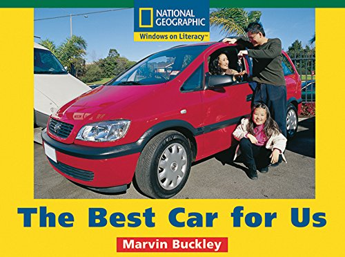 Windows on Literacy Fluent (Social Studies: Economics/Government): The Best Car for Us