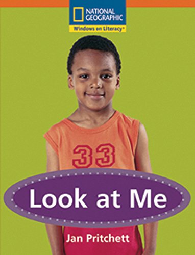 Windows on Literacy Step Up (Science: Healthy Me): Look at Me