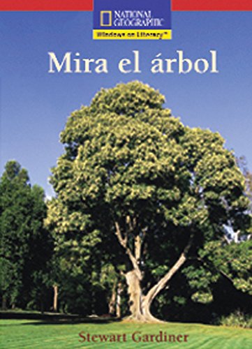 Windows on Literacy Spanish Emergent (Science): Mira el Ã¡rbol