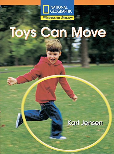 Windows on Literacy Step Up (Social Studies: Get Moving): Toys Can Move