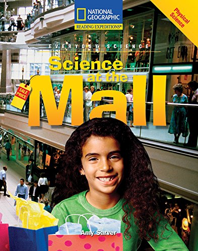 Reading Expeditions (Science: Everyday Science): Science at the Mall