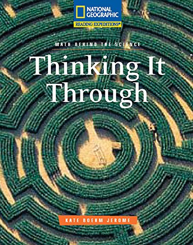 Reading Expeditions (Science: Math Behind the Science): Thinking It Through