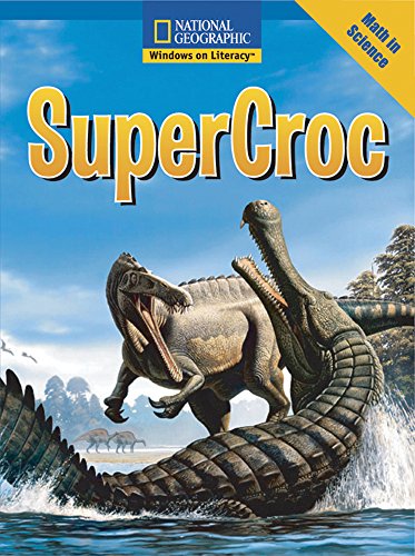 Windows on Literacy Fluent Plus (Math: Math in Science): SuperCroc