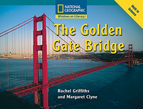 Windows on Literacy Fluent Plus (Math: Math in Science): The Golden Gate Bridge