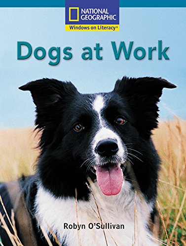Windows on Literacy Fluent Plus (Social Studies: Economics/Government): Dogs at Work