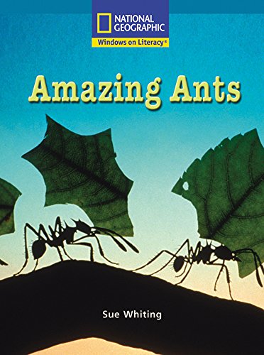 Windows on Literacy Fluent Plus (Science: Life Science): Amazing Ants
