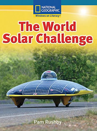 Windows on Literacy Fluent Plus (Science: Physical Science): The World Solar Challenge