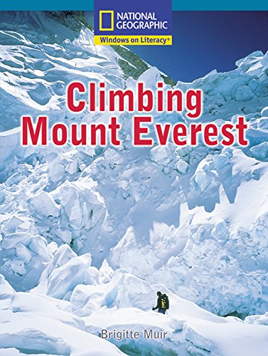 Windows on Literacy Fluent Plus (Social Studies: Geography): Climbing Mount Everest