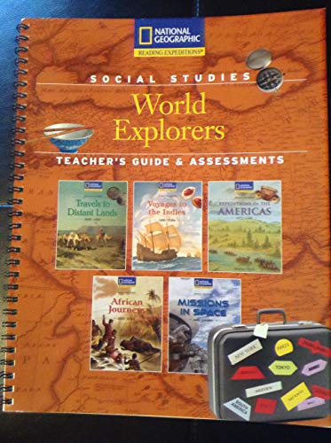 Reading Expeditions (Social Studies: World Explorers): Teacher's Guide and Assessments