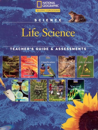 Reading Expeditions (Science: Life Science): Teacher's Guide and Assessments