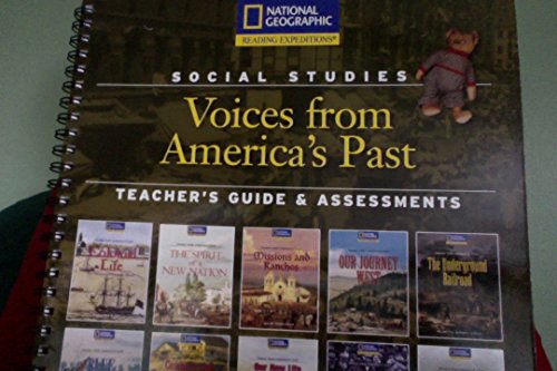 Reading Expeditions (Social Studies: Voices From America's Past): Teacher's Guide and Assessments