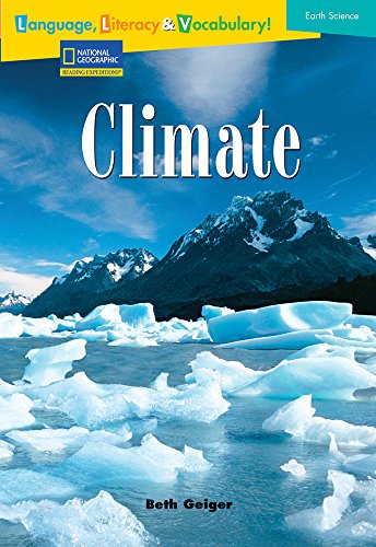 Language, Literacy & Vocabulary - Reading Expeditions (Earth Science): Climate