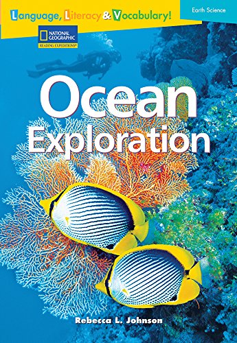 Language, Literacy & Vocabulary - Reading Expeditions (Earth Science): Ocean Exploration