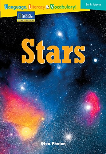 Language, Literacy & Vocabulary - Reading Expeditions (Earth Science): Stars