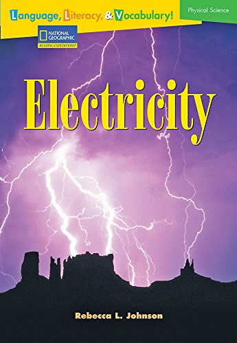 Language, Literacy & Vocabulary - Reading Expeditions (Physical Science): Electricity