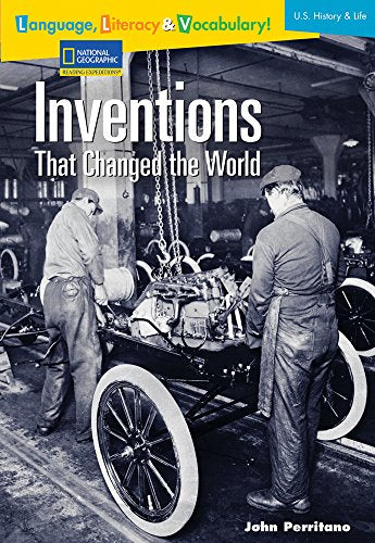 Language, Literacy & Vocabulary - Reading Expeditions (U.S. History and Life): Inventions That Changed The World