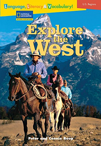 Language, Literacy & Vocabulary - Reading Expeditions (U.S. Regions): Explore The West