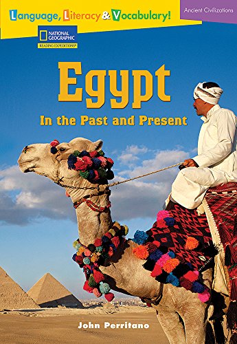 Language, Literacy & Vocabulary - Reading Expeditions (Ancient Civilizations): Egypt in the Past and Present