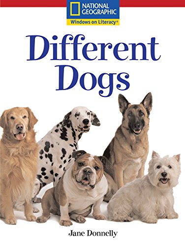 Windows on Literacy Language, Literacy & Vocabulary Emergent (Science): Different Dogs