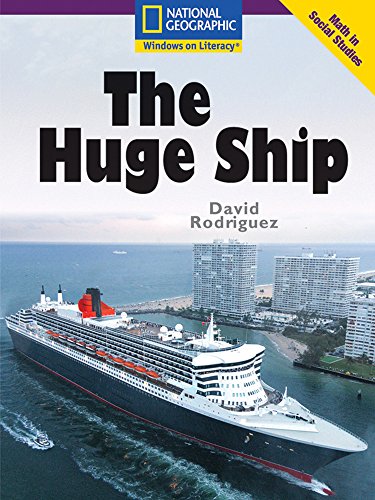 Windows on Literacy Language, Literacy & Vocabulary Early (Math): The Huge Ship