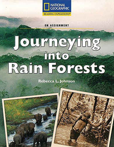 Reading Expeditions (Science: On Assignment): Journeying into Rain Forests