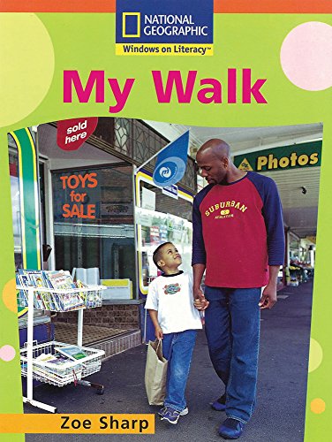 Windows on Literacy Step Up (Social Studies: Out and About): My Walk