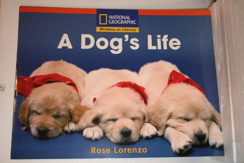 Windows on Literacy Step Up (Science: Animals Around Us): A Dog's Life, Big Book