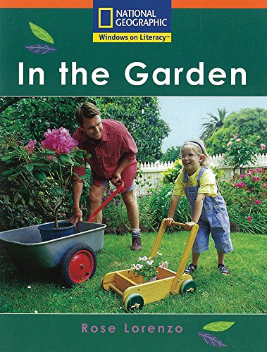 Windows on Literacy Step Up (Science: Plants Around Us): In the Garden