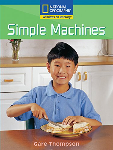 Windows on Literacy Fluent Plus (Science: Physical Science): Simple Machines