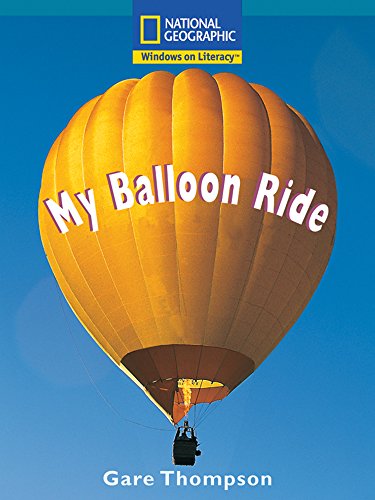 Windows on Literacy Fluent Plus (Science: Physical Science): My Balloon Ride