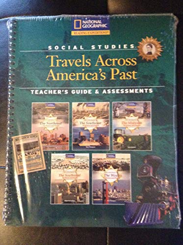Reading Expeditions (Social Studies: Travels Across America's Past): Teacher's Guide and Assessments