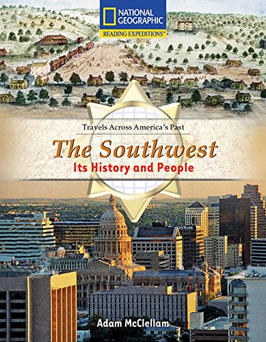 Reading Expeditions (Social Studies: Travels Across America's Past): The Southwest: Its History and People