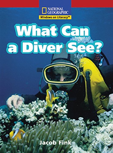 Windows on Literacy Emergent (Science: Science Inquiry): What Can a Diver See?