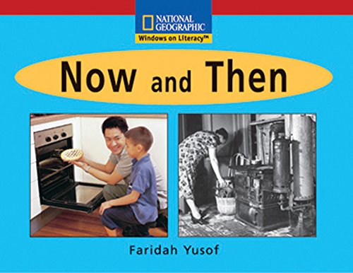 Windows on Literacy Emergent (Social Studies: History/Culture): Now and Then