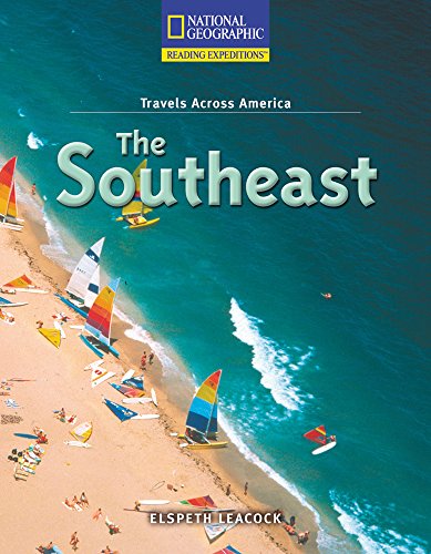 Reading Expeditions (Social Studies: Travels Across America): The Southeast