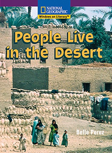 Windows on Literacy Early (Social Studies: Geography): People Live in the Desert