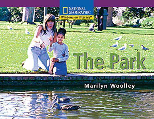 Windows on Literacy Early (Social Studies: Geography): The Park