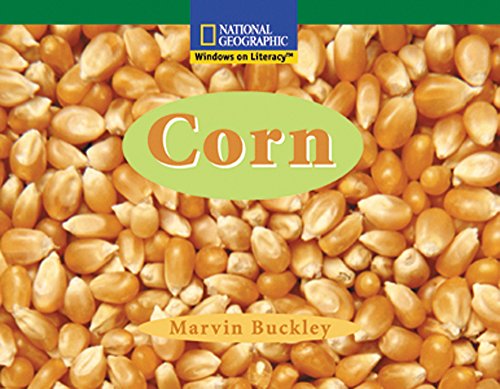 Windows on Literacy Fluent (Social Studies: Economics/Government): Corn