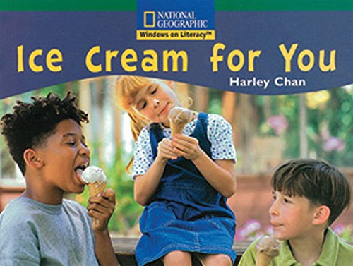 Windows on Literacy Fluent (Social Studies: Economics/Government): Ice Cream For You