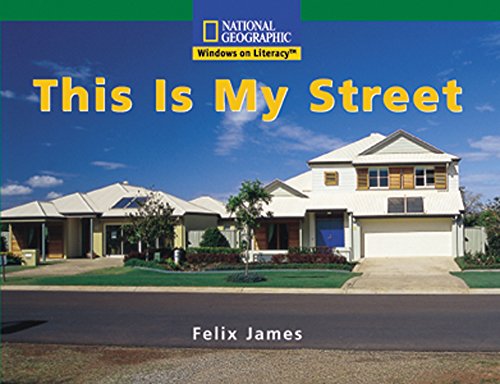 Windows on Literacy Fluent (Social Studies: History/Culture): This is My Street