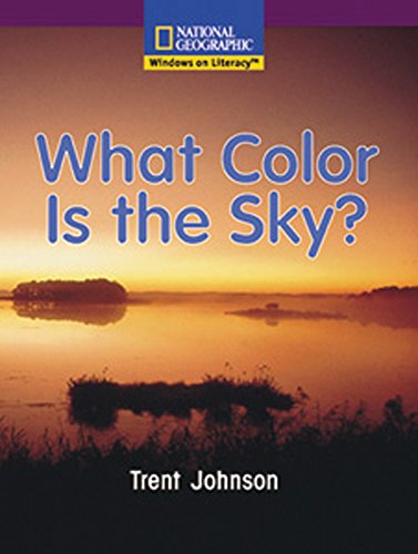 Windows on Literacy Early (Science: Earth/Space): What Color Is The Sky?
