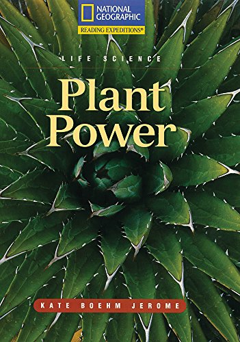 Reading Expeditions (Science: Life Science): Plant Power