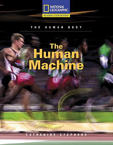 Reading Expeditions (Science: The Human Body): The Human Machine