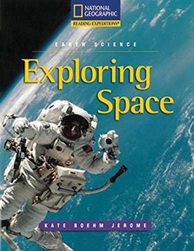 Reading Expeditions (Science: Earth Science): Exploring Space