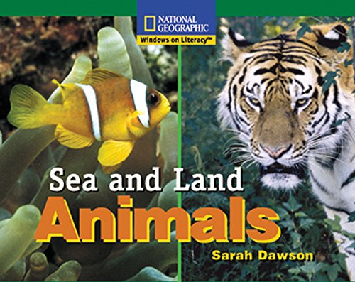 Windows on Literacy Fluent (Science: Science Inquiry): Sea and Land Animals