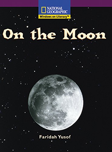 Windows on Literacy Early (Science: Earth/Space): On the Moon
