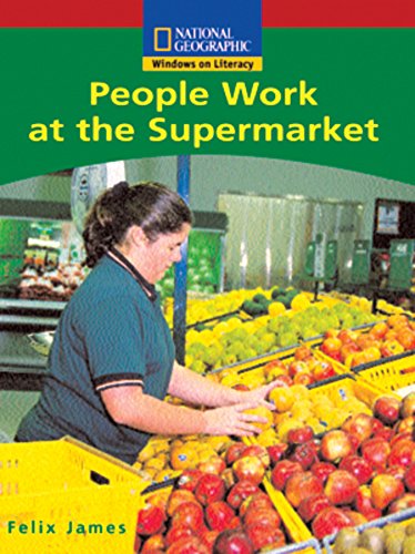 Windows on Literacy Emergent (Social Studies: Economics/Government): People Work at the Supermarket