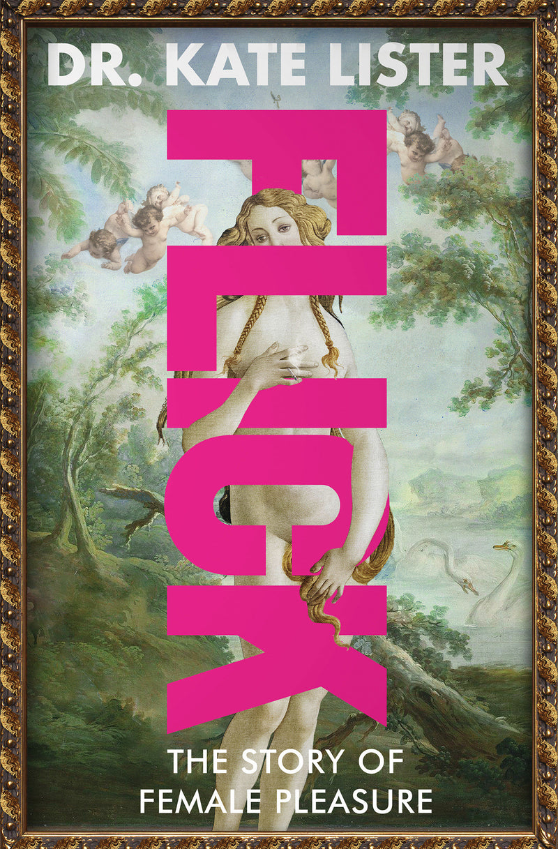 Flick: The Story of Female Pleasure