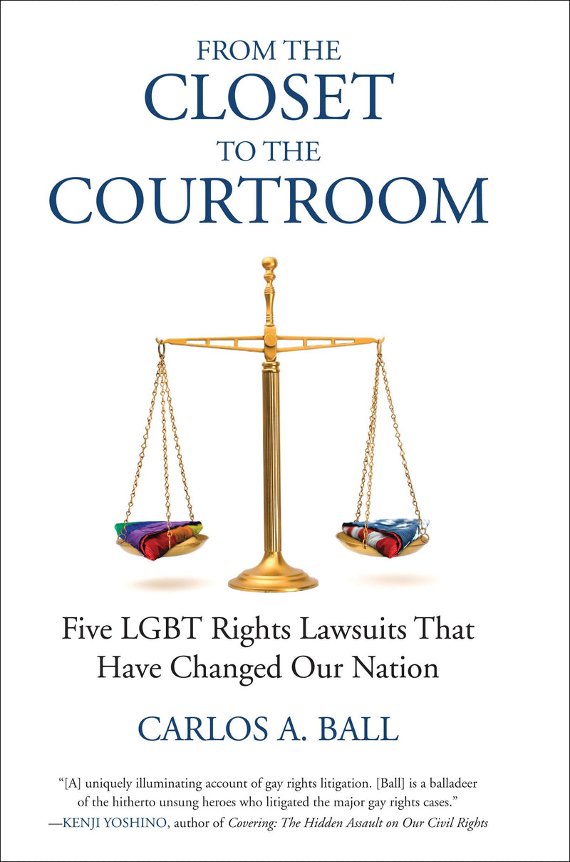From the Closet to the Courtroom
